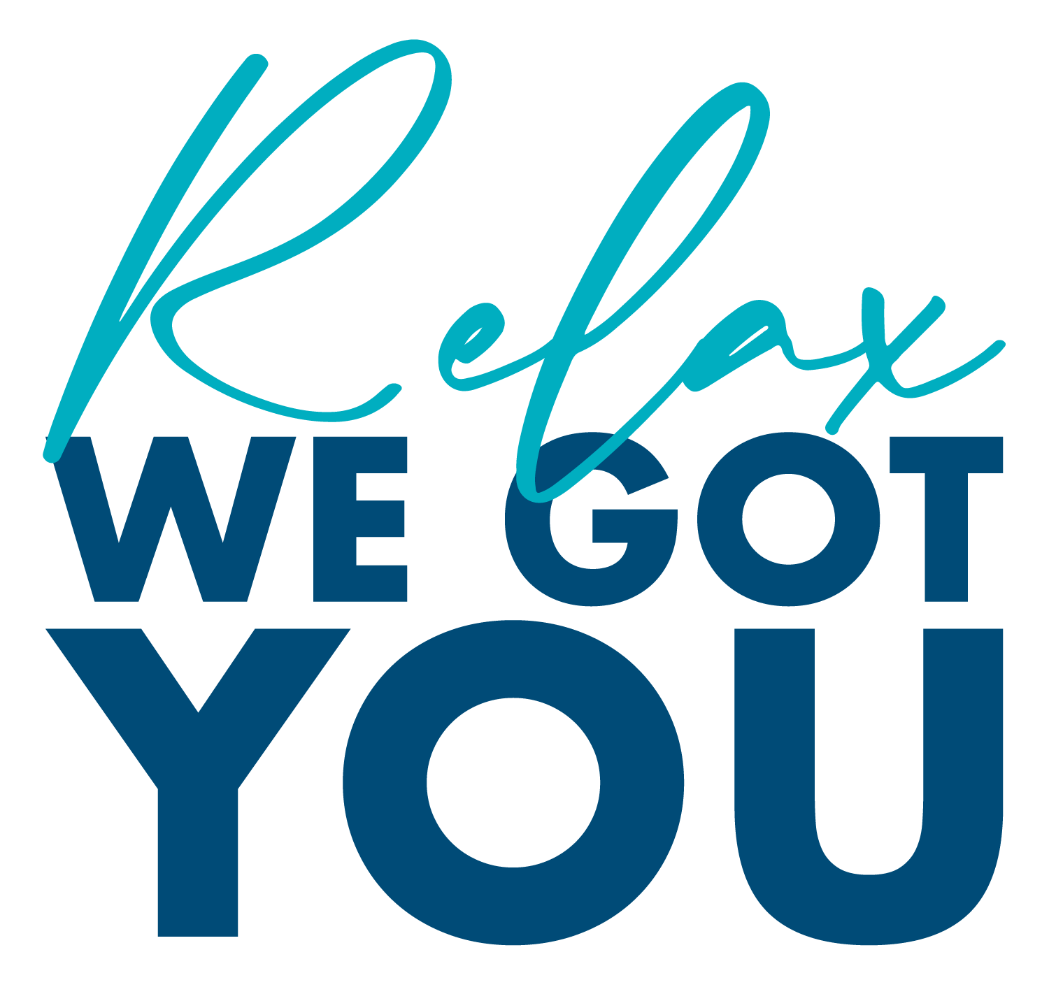 Relax-we-got-you_v2